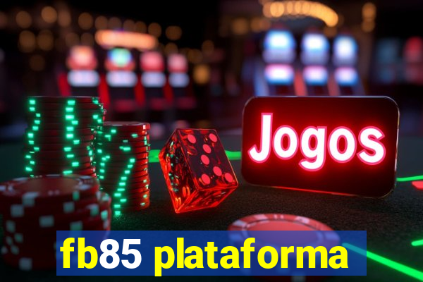 fb85 plataforma